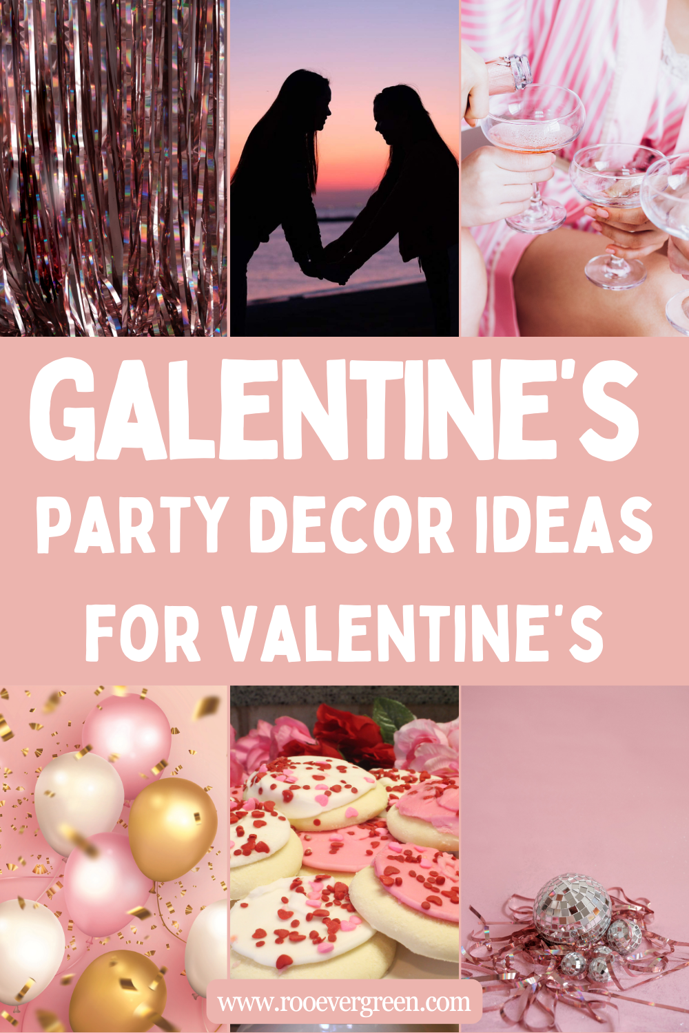 Galentine’s Party & Decor Ideas For Valentine’s